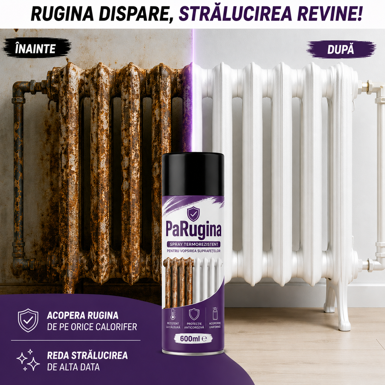 PaRugina™ - Spray-ul de Recondiționare a Caloriferelor